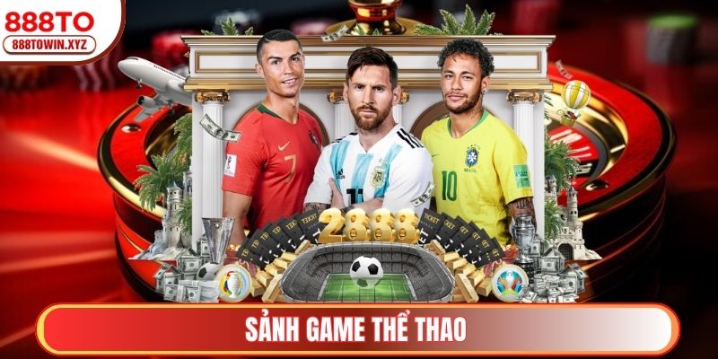 Sảnh game Thể Thao