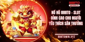 Nổ Hũ 888TO