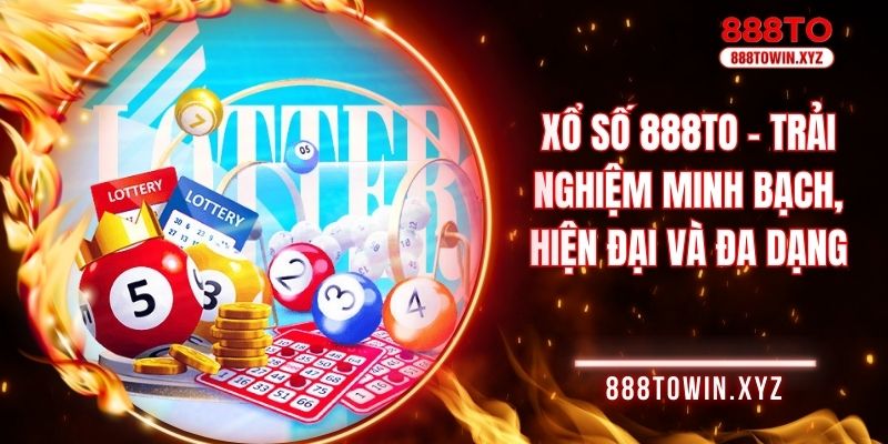 Xổ Số 888TO